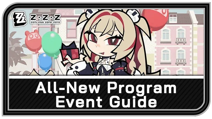 All-New Program — Zenless Zone Zero event