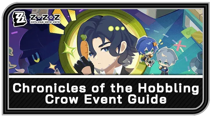 Chronicles of the Hobbling Crow — Zenless Zone Zero event
